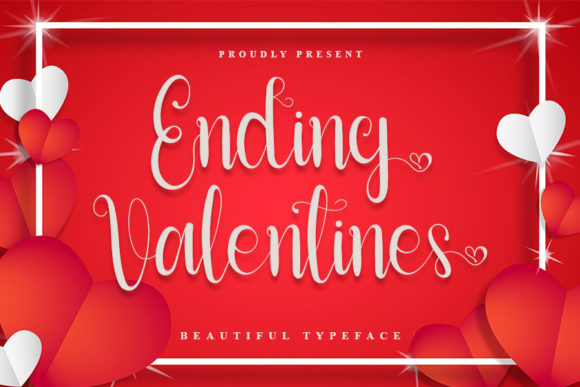 Ending Valentines Font: A Creative Tool for Marketers