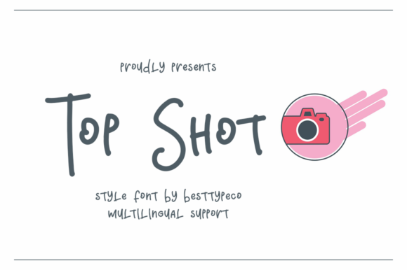 TopShot: A Whimsical Web Font